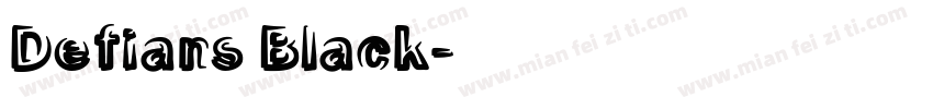 Defians Black字体转换